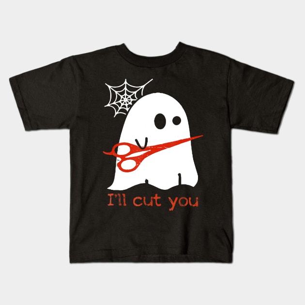 Halloween ghost i'll cut you shirt boo i will Kids T-Shirt by Tianna Bahringer